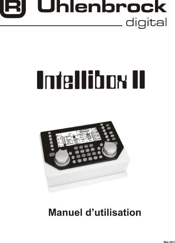 Uhlenbrock 65100NF - Notice en français pour centrale digitale Intellibox II